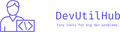DevUtilHub.dev Tiny tools for big dev problems.